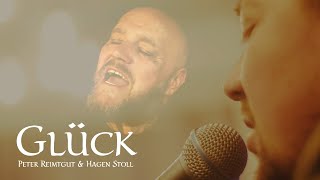 Peter Reimtgut amp Hagen Stoll  GLÜCK  Musikvideo [upl. by Hayikaz325]