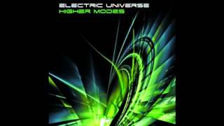 Electric Universe  Higher Modes Full album  76 Minutes finest Psytrance [upl. by Frances]