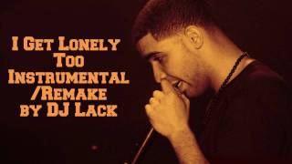 I Get Lonely Too InstrumentalRemake by DJ Lack [upl. by Buna]