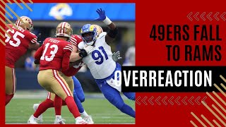 Overreaction Show  49ers Fall To Rams 2427 [upl. by Isma]