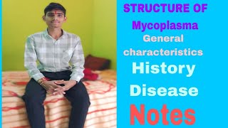 Structure of mycoplasma General characteristics History Diseases Notes [upl. by Mayyahk281]