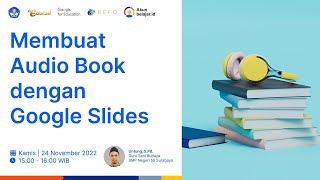 Membuat Audio Book dengan Google Slides [upl. by Eidod71]