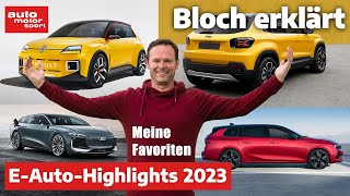 EAutoHighlights 2023 Die 10 wichtigsten Neuheiten  Bloch erklärt 201  auto motor und sport [upl. by Yssak]