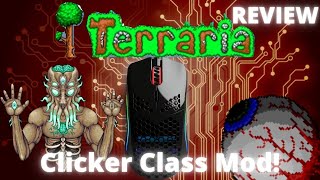 A Complete Playthrough With the Clicker Class Mod Terraria Mod Review [upl. by Novihc274]