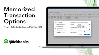 Memorized Transaction Options  New in QuickBooks Desktop Mac Plus 2024 [upl. by Beverly]