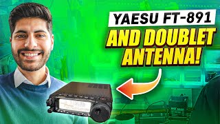 Yaesu FT 891 And The Doublet Antenna A Great Combination [upl. by Tterrag]