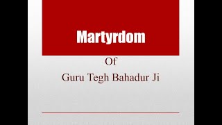 Martyrdom of Guru Tegh Bahadur Ji [upl. by Enelyar954]