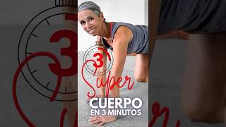 Súper Cuerpo en 3 minutos Hazlo cada día [upl. by Joselow]