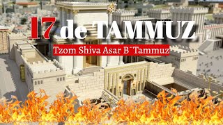 17 de TAMMUZ  Ayuno rezo de Shajarit amp Minja [upl. by Barabas]