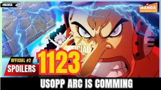 ONE PIECE SPOILERS 1123 OFFICIAL SPOILERS 2  USOPP ARC IS COMMING [upl. by Ainoloppa24]