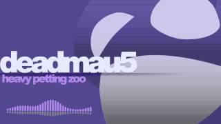 deadmau5  Heavy Petting Zoo [upl. by Crespi]