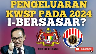 KELULUSAN PENGELUARAN KWSP TAHUN 2024 IBERSASAR ATAU FLEKSIBEL [upl. by Ayatnohs360]