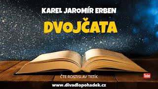 Karel Jaromír Erben Dvojčata [upl. by Sterrett]