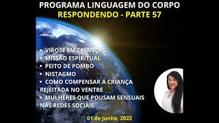 PARTE 57  VIROSE EM CRIANÇA MISSÃO ESPIRITUAL PEITO DE POMBONISTAGMOCRIANÇA REJEITADA NO VENTRE [upl. by Auhsej214]