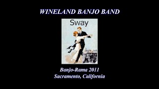 WINELAND BANJO BAND performs quotSwayquot [upl. by Morrell774]