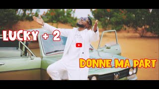 Lucky2  Donne ma part Clip Officiel [upl. by Adnylam]