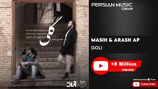 Masih amp Arash Ap  Goli  مسیح و آرش ای پی  گلی [upl. by Llechtim954]