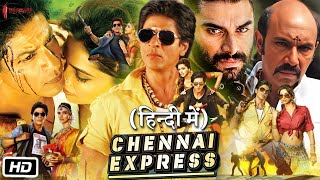 Chennai Express Full Movie 2013  Shah Rukh Khan Deepika Padukone  Rohit Shetty HD Facts amp Review [upl. by Anilec]