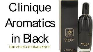 Clinique Aromatics in Black 2015 First Impressions [upl. by Kloman870]