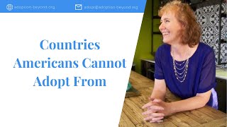 Countries Americans Cannot Adopt From [upl. by Ayhdnas]