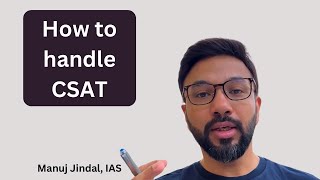 How to pass CSAT easily for UPSC IAS Exam  GET OVER THE FEAR  Manuj Jindal IAS [upl. by Ide]