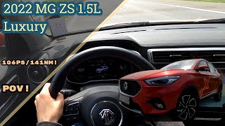 2022 MG ZS 15L Luxury POV Test Drive  100150 AUTOBAHN [upl. by Aileek]