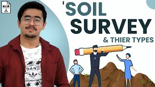 SOIL SURVEY amp TYPES  DETAILED RECONNAISSENCE RAPID SEMI DETAILED RAPID RECONNAISSENCE soil [upl. by Heinrike]