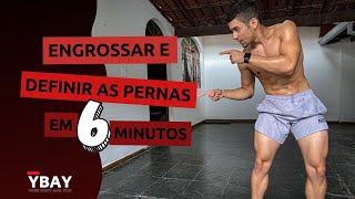 Treino 6 minutos  Engrossar e definir as pernas em casa SEM EQUIPAMENTOS [upl. by Kobylak495]