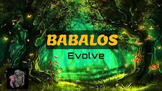 Babalos  Evolve 185 🔊 [upl. by Yellah818]