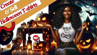 How to Design Halloween TShirts using Ai tools amp make money online in 2024 Print on Demand [upl. by Kerwon]