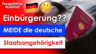 Neue DoppelpassRegelung 2024 Deutsche Staatsbürgerschaft VERMEIDEN [upl. by Eitsyrc]