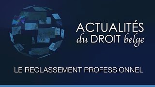 Le reclassement professionnel [upl. by Ymmot]