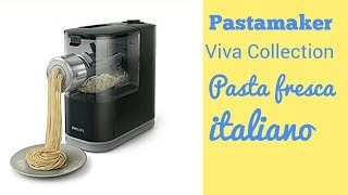 Pastamaker Philips Viva Collection Pasta Fresca italiano [upl. by Artied]