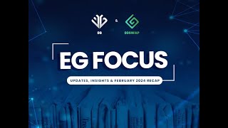 EGFocus  February 2024 Recap [upl. by Aeki]