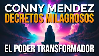 ✨ DECRETOS Poderosos que Producen MILAGROS  Conny Méndez Metafísica y Afirmaciones Positivas ✨🚀 [upl. by Aholla]