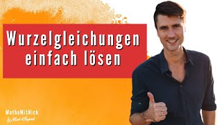 Wurzelgleichungen einfach lösen  Beispiele  MatheMitNick [upl. by Aelem581]