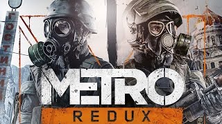 Metro Redux  чем хороша обновлённая дилогия Обзор [upl. by Aticilef]