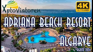 Algarve  Adriana Beach Resort  Albufeira  4K Ultra HD  Summer 2024  Xptoviatoren [upl. by Nylacaj]