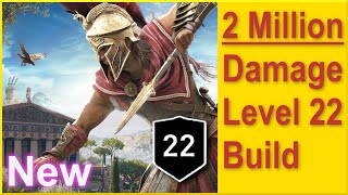 Assassins Creed Odyssey  2 Million Damage Level 22 Build  New Best Early Build 2023  Free Version [upl. by Wey]