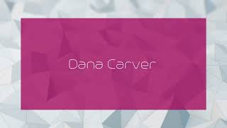 Dana Carver  appearance [upl. by Ynar]