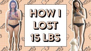 How I Lost 15 Pounds  10 Easy Diet Tips [upl. by Jeanna]