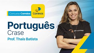 Concurso Correios 2023 Português para concursos públicos  Crase Aula gratuita aovivo [upl. by Ecirtak]