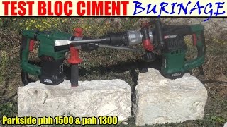 parkside perforateur burineur pbh 1500 et burineur parkside pah 1300 test block ciment [upl. by Woodring439]