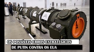 Militar News 57 – Os Possíveis Erros Estratégicos De Putin Contra Os EUA [upl. by Atinreb336]