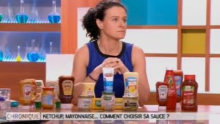 Ketchup mayonnaise comment choisir sa sauce   Le Magazine de la santé [upl. by Olsewski]