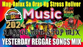 🔥Hot Reggae Mix 2024🔥Non stop REGGAE Vol 1–Best EnglishOPM Reggae RemixDJ Mhark Mix [upl. by Louie]