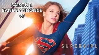 SUPERGIRL Saison 1  Bande Annonce VF [upl. by Aidne]