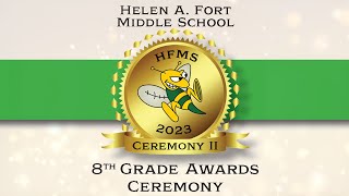 2023 Helen A Fort Middle School Awards Ceremony II [upl. by Ahc263]