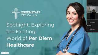 Per Diem Opportunities with Greenstaff [upl. by Dleifniw]