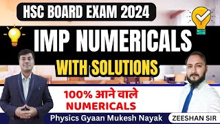 MOST IMP NUMERICALS With Solutions  100 आने वाले Numericals  PHYSICS  HSC BOARD EXAM 2024 [upl. by Nomrah324]